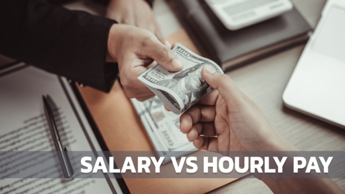 SALARY VS HOURLY PAY